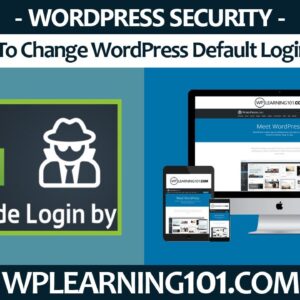 How To Change WordPress Default Login URL With WPS Hide Login WP Plugin (Step-By-Step Tutorial)