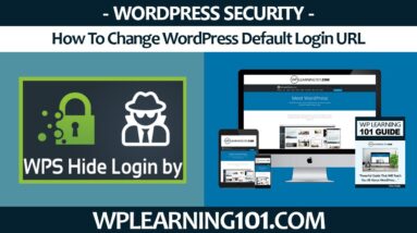 How To Change WordPress Default Login URL With WPS Hide Login WP Plugin (Step-By-Step Tutorial)