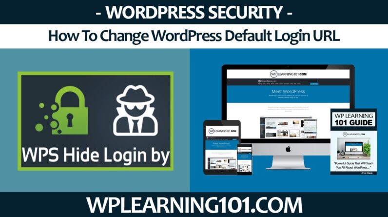 How To Change WordPress Default Login URL With WPS Hide Login WP Plugin (Step-By-Step Tutorial)