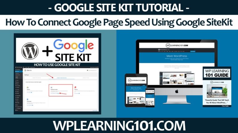 How To Connect Google Page Speed Using Google Site Kit WordPress Plugin (Step-By-Step Tutorial)