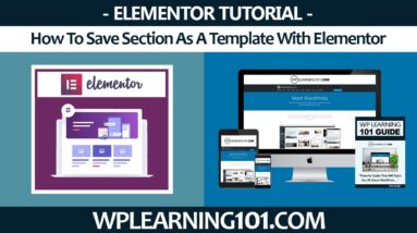 How To Save Section As A Template Using Elementor In WordPress (Step By Step Tutorial)
