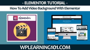 How To Add Video Background Using Elementor In WordPress (Step By Step Tutorial)