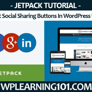 How To Insert Social Sharing Buttons In WordPress Using Jetpack Plugin (Step By Step Tutorial)