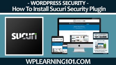 How To Install Sucuri Security WordPress Plugin Tutorial (Step-By-Step)