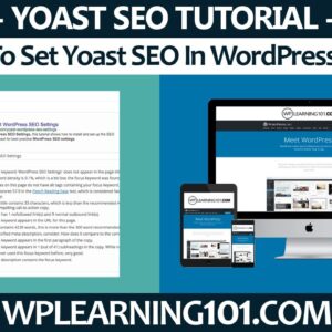 How To Set Yoast SEO In WordPress Posts (Step-By-Step Tutorial)