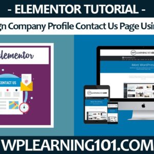 How To Design Contact Us Page Using Elementor In WordPress (Step-By-Step Tutorial)