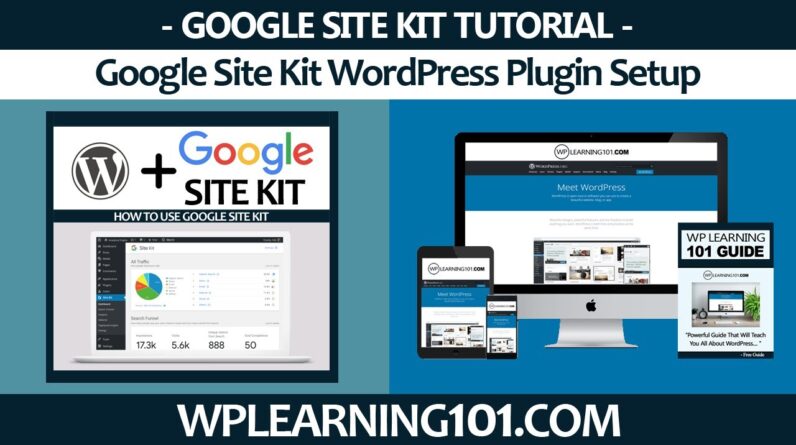 Google Site Kit WordPress Plugin Setup In WordPress Dashboard (Step-By-Step Tutorial)