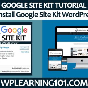 How To Install Google Site Kit WordPress Plugin In WordPress (Step-By-Step Tutorial)