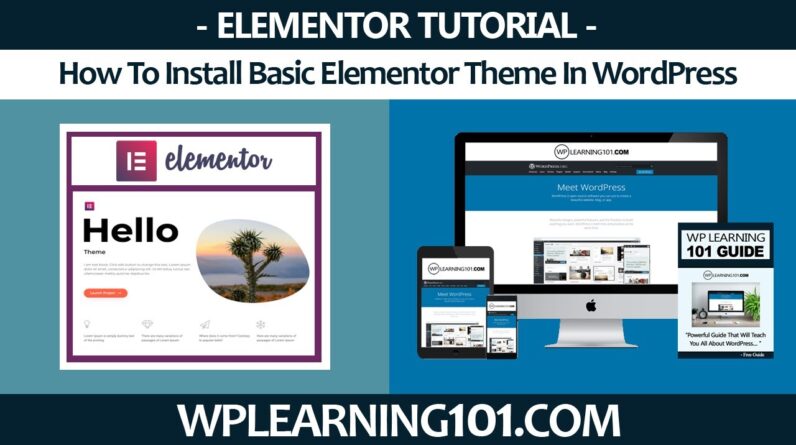 How To Install Basic Elementor Theme In WordPress (Step-By-Step Tutorial)