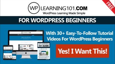 Best WordPress Tutorials Made For Beginners (FREE STEP BY STEP COURSE)