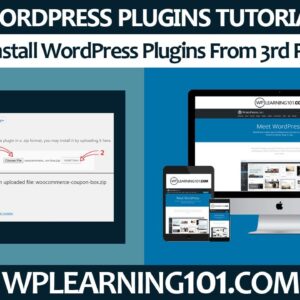 How To Install WordPress Plugins From 3rd Party Sites In WordPress Website (Step By Step Tutorial)