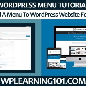 How To Add A Menu To WordPress Website For Beginners (Step By Step Tutorial)