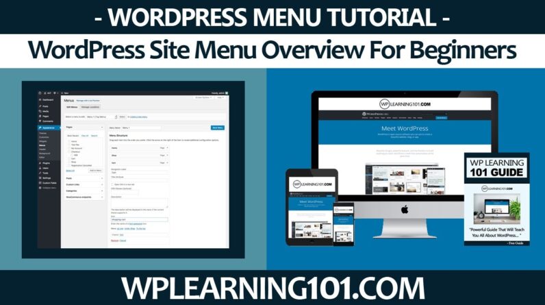 WordPress Website Menu Overview For Beginners (Step By Step Tutorial)