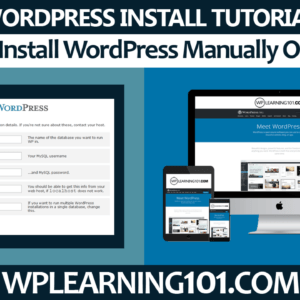 How To Install WordPress Manually On cPanel For Beginners