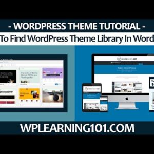 How To Find WordPress Theme Library In WordPress (Step By Step Tutorial)