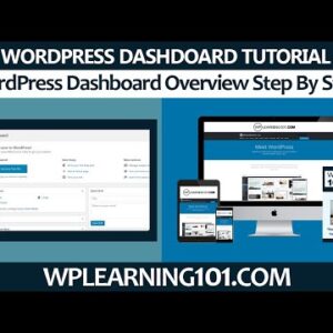 WordPress Dashboard Overview Tutorial (Step By Step For Beginners)