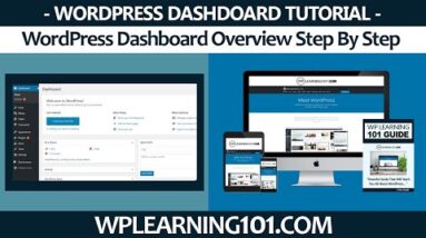 WordPress Dashboard Overview Tutorial (Step By Step For Beginners)