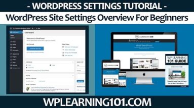 WordPress Site Settings Overview Tutorial For Beginners (Step By Step)