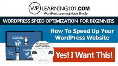 WordPress Speed Optimization Tutorial Videos Made For Beginners (Step By Step)