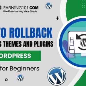 How To Rollback/Downgrade WordPress Themes And Plugins