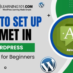 How To set Up Akismet In WordPress