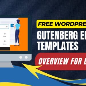 Free WordPress Gutenberg Editor Templates For Beginners
