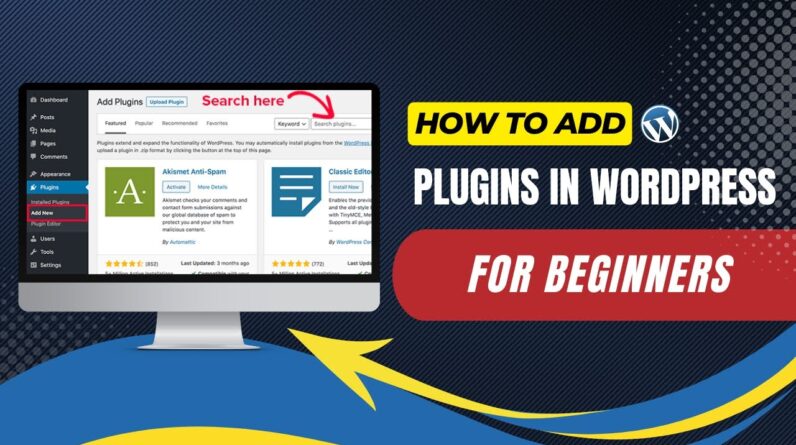 How To Add Plugins In WordPress For Beginners