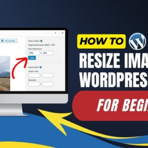 How To Resize Image In WordPress Post For Beginners