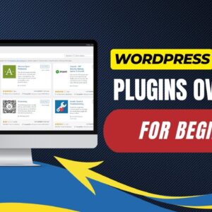 WordPress Plugins Overview For Beginners
