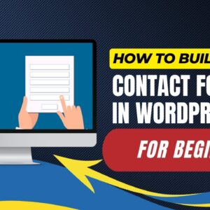 How To Build Contact Form In WordPress