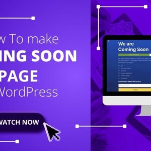 How To make A Coming Soon & Maintenance Page in WordPress