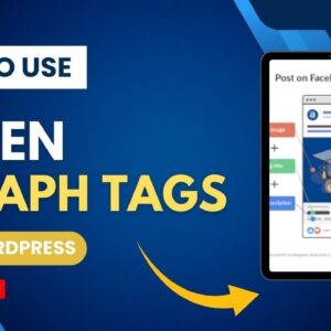 How To Use Open Graph Tags In WordPress