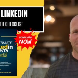 The Ultimate LinkedIn Growth Checklist